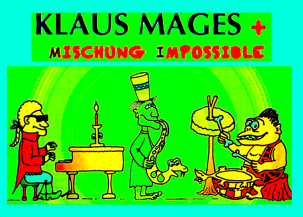 Klaus Mages' Mischung Impossible
